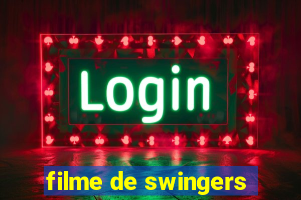 filme de swingers